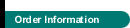 OrderInformation_green.gif (1146 bytes)