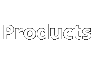 Products.gif (1402 bytes)